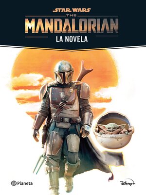 cover image of Star Wars: The Mandalorian La Novela